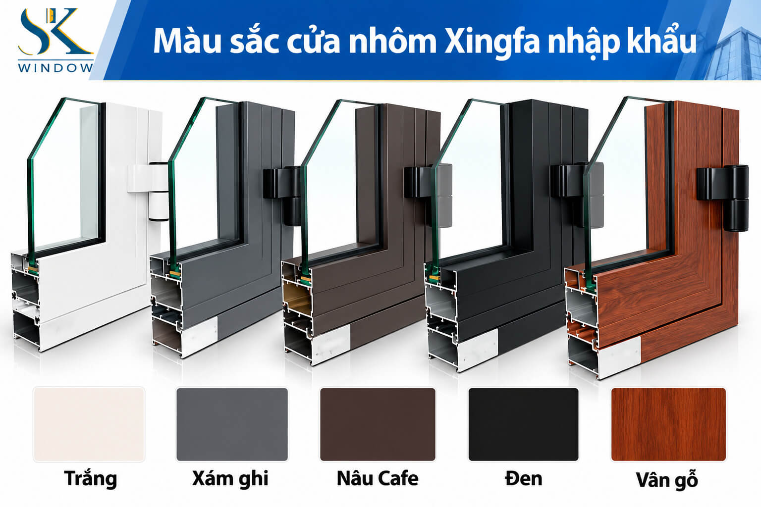 đại lý cửa nhôm Xingfa Quảng Đông